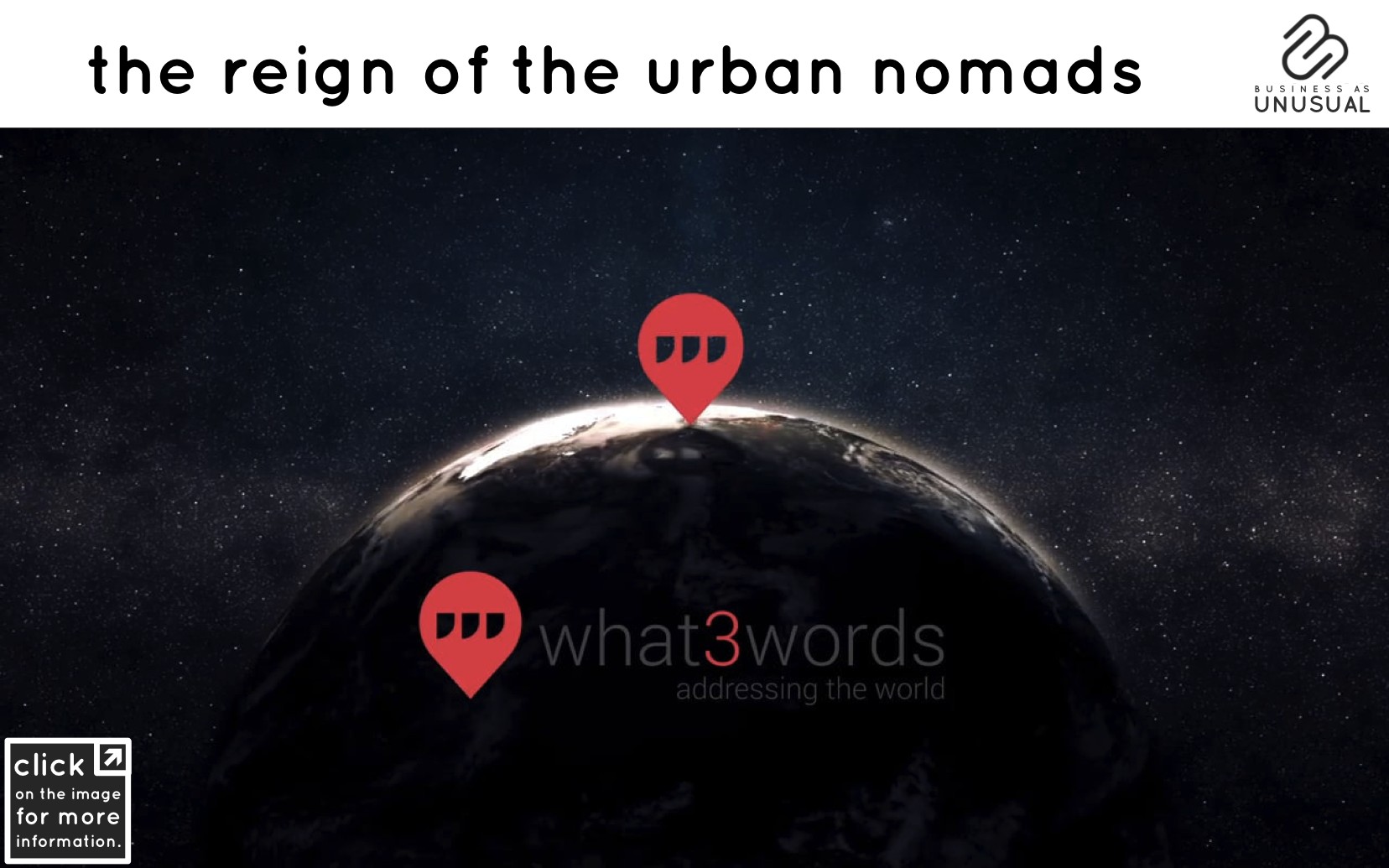 the reign of the urban nomads - what3words