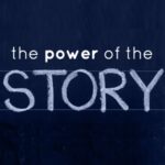 Trend: The Power of the Story